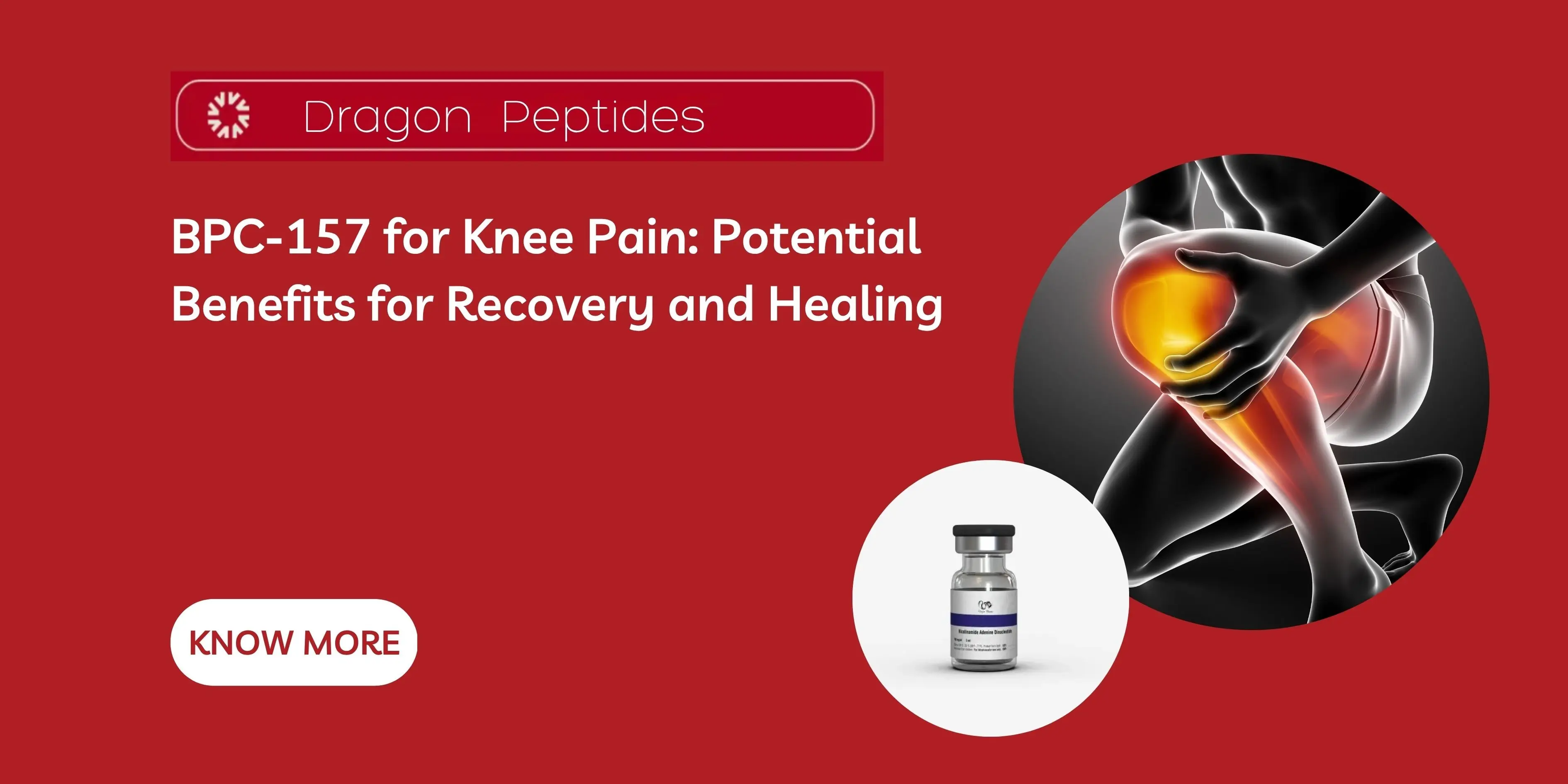 BPC-157 for Knee Pain: Potential Benefits for Recovery and Healing