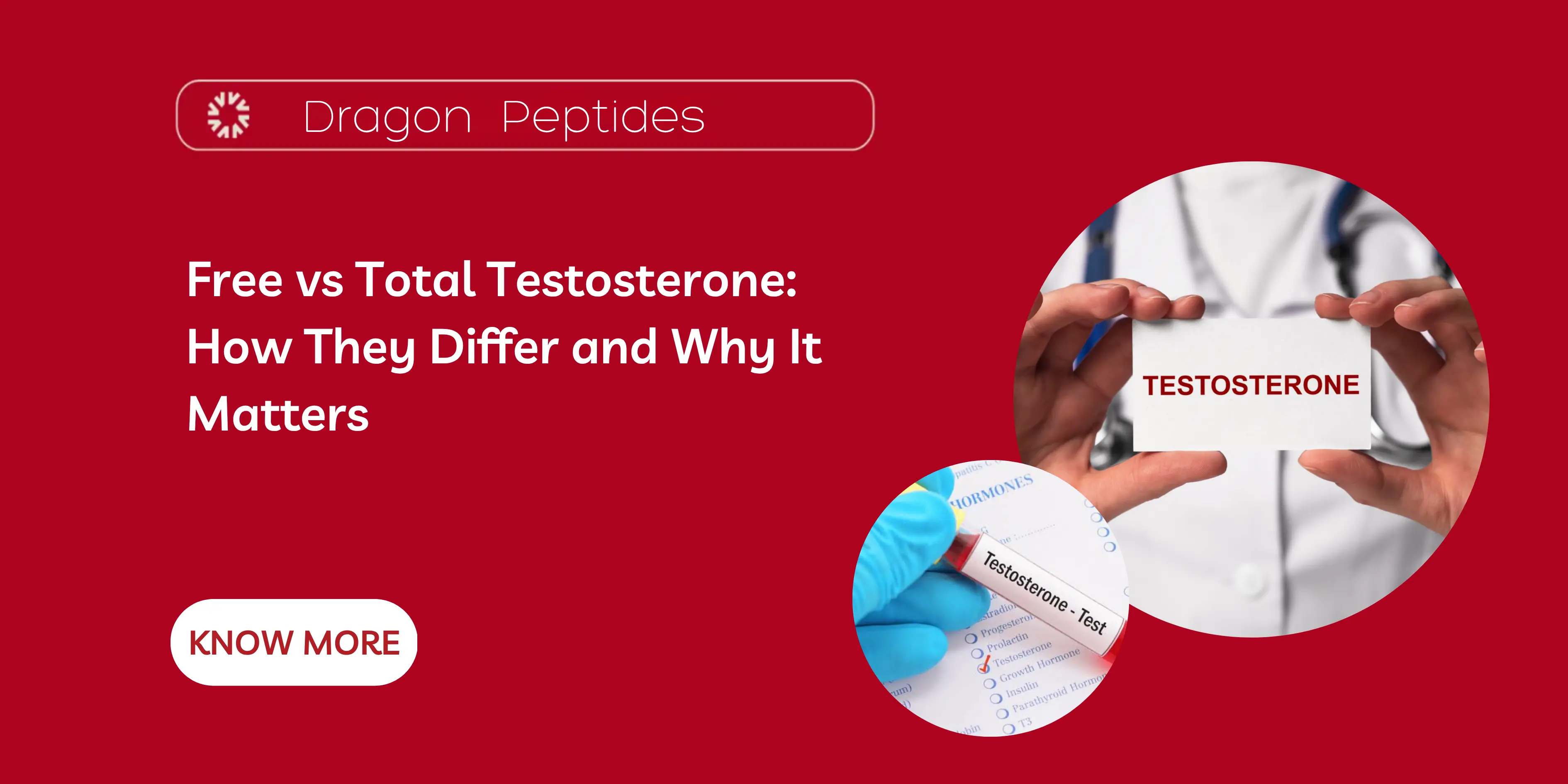 Free vs Total Testosterone: How They Differ and Why It Matters