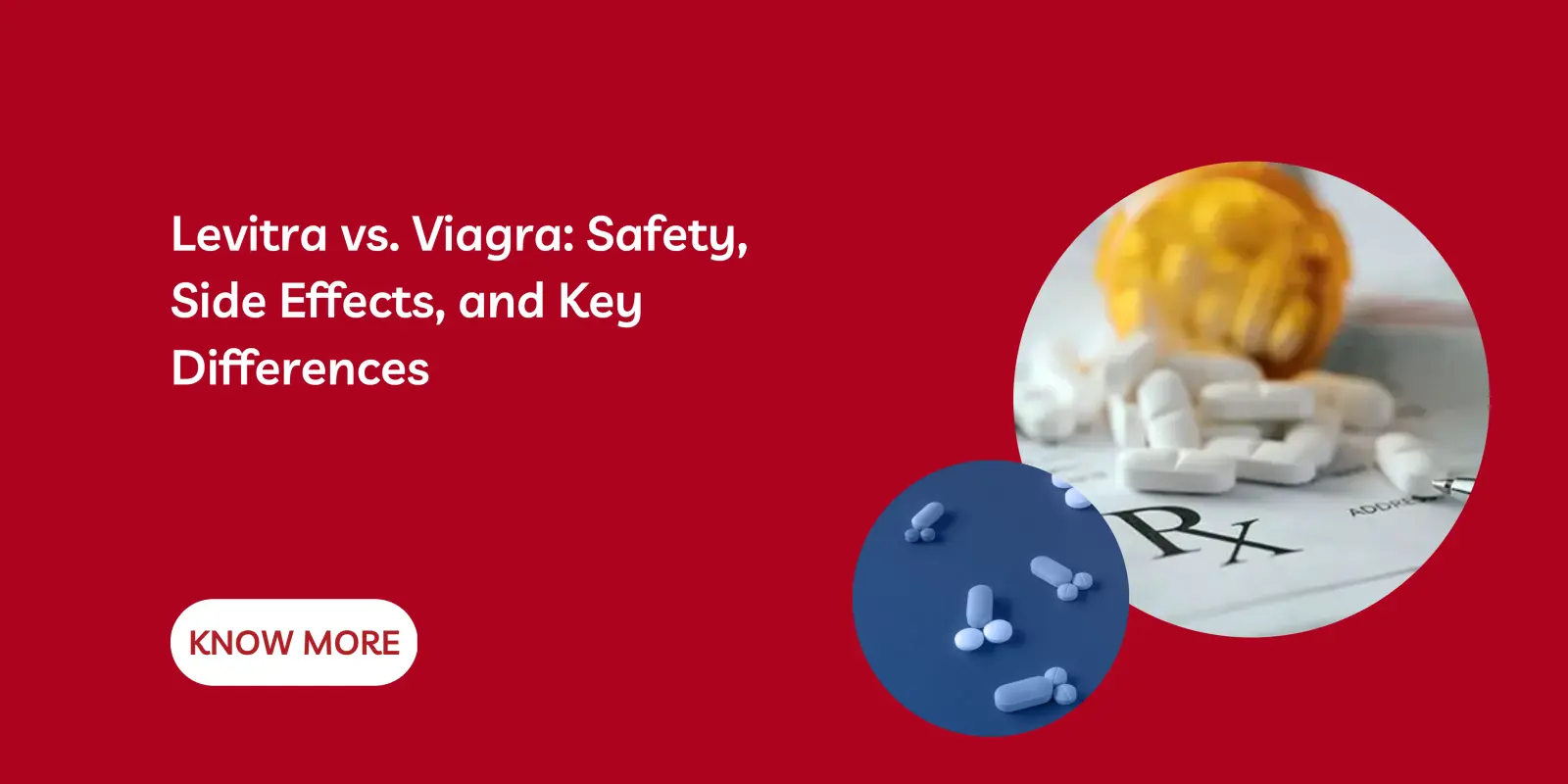 Levitra vs. Viagra: Safety, Side Effects, and Key Differences