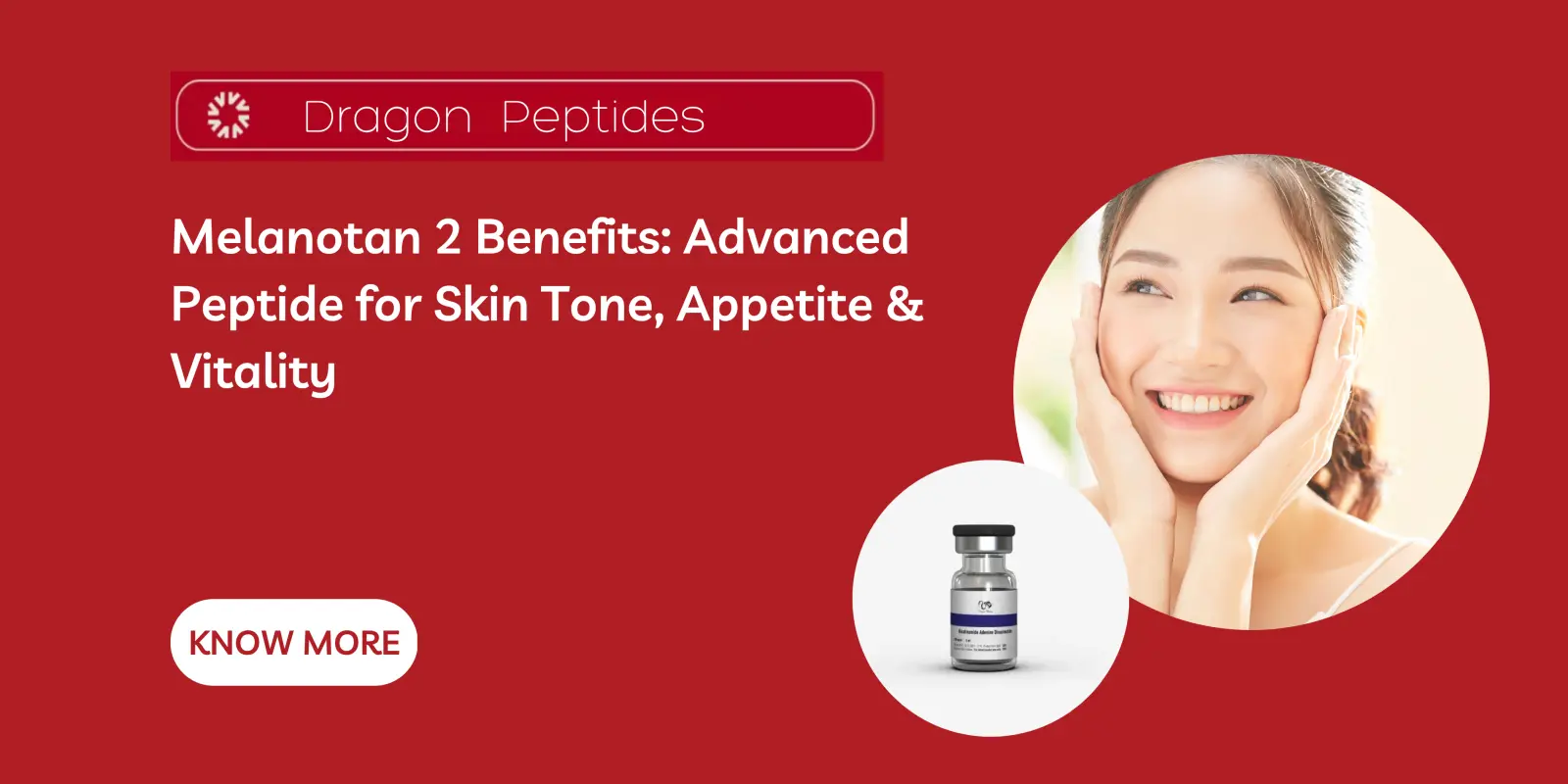 Melanotan 2 Benefits: Advanced Peptide for Skin Tone, Appetite & Vitality