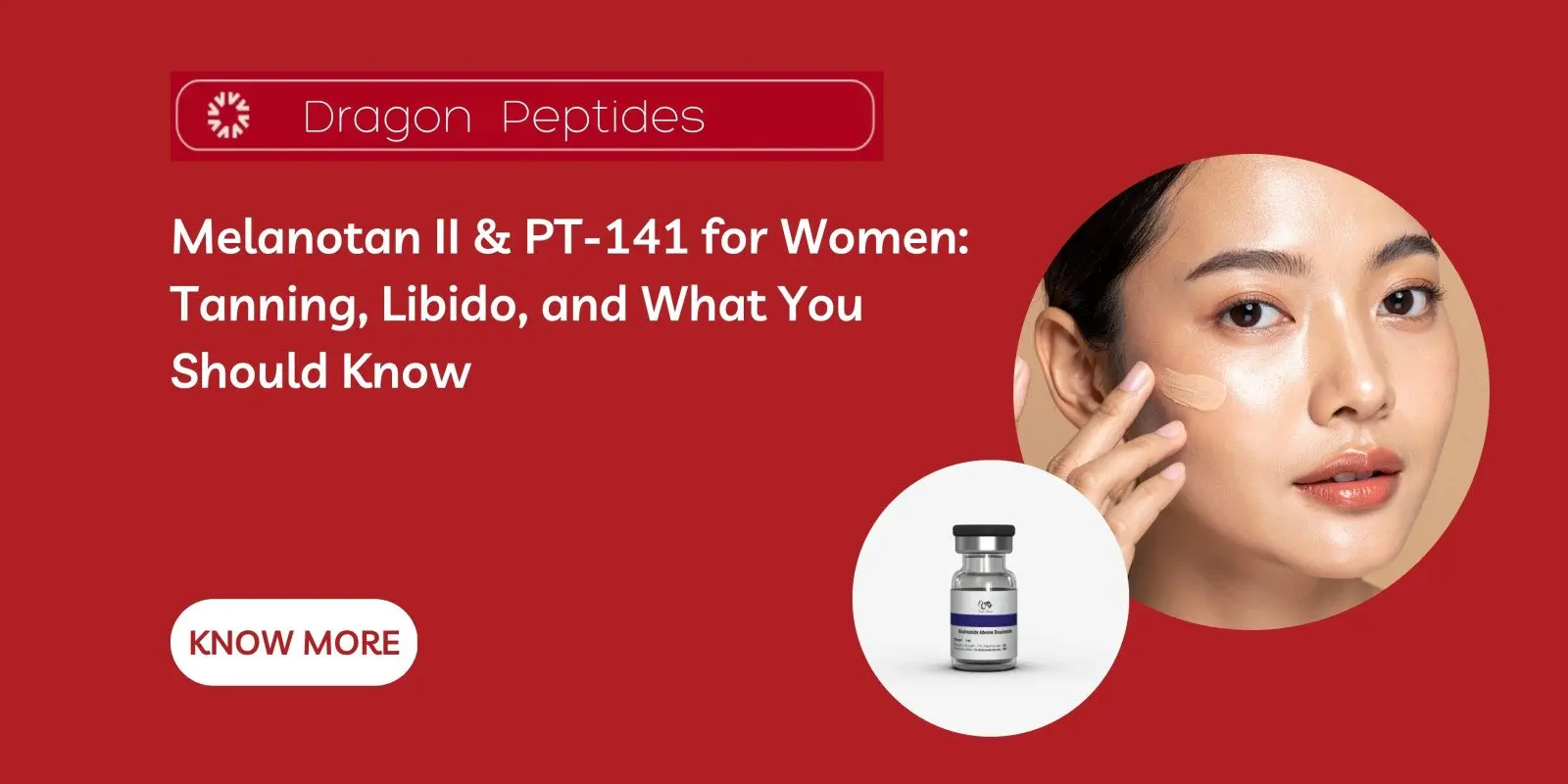 Melanotan II & PT-141 for Women: Tanning, Libido, and What You Should Know