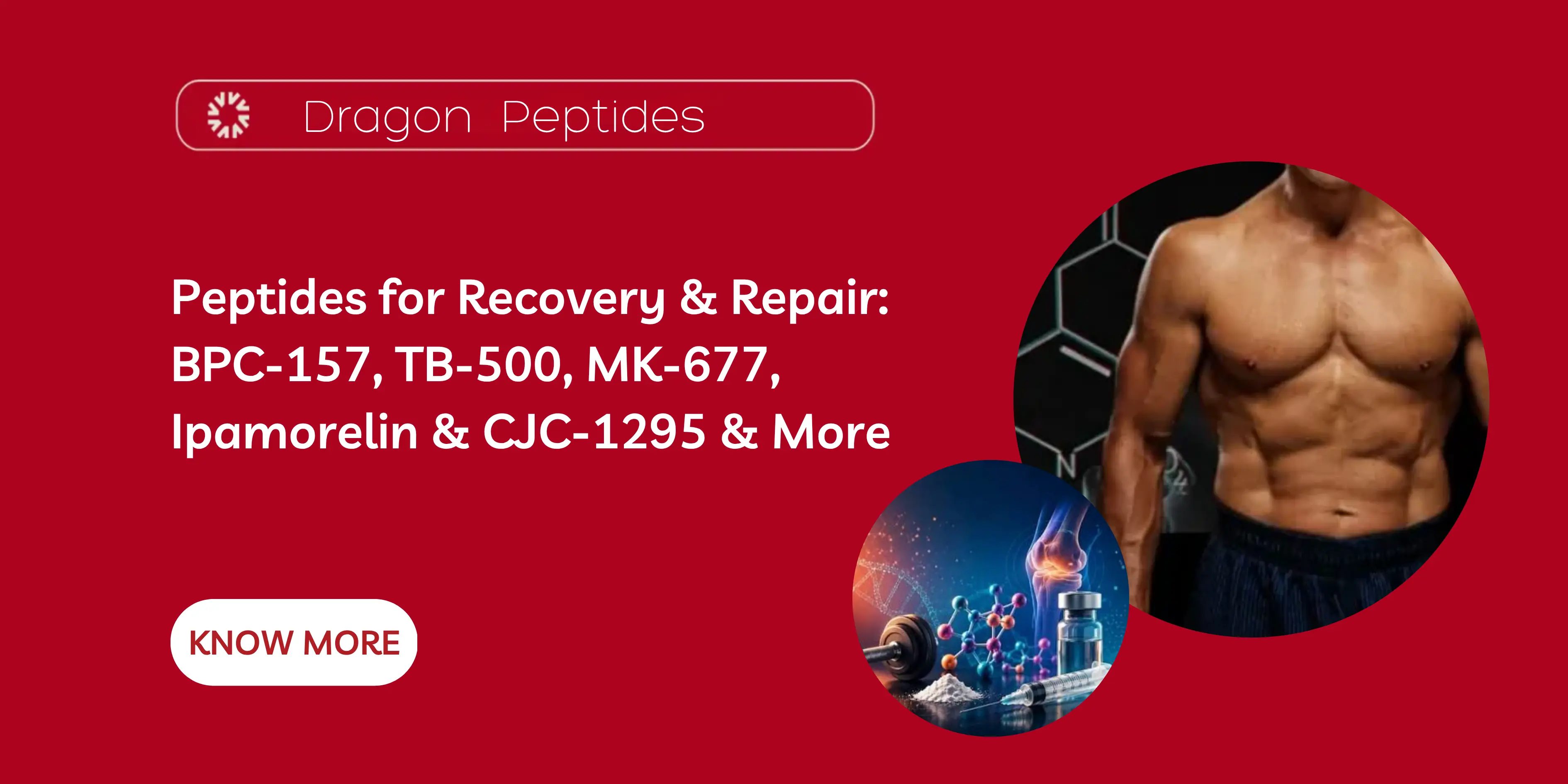 Peptides for Recovery & Repair: BPC-157, TB-500, MK-677, Ipamorelin & CJC-1295 & More