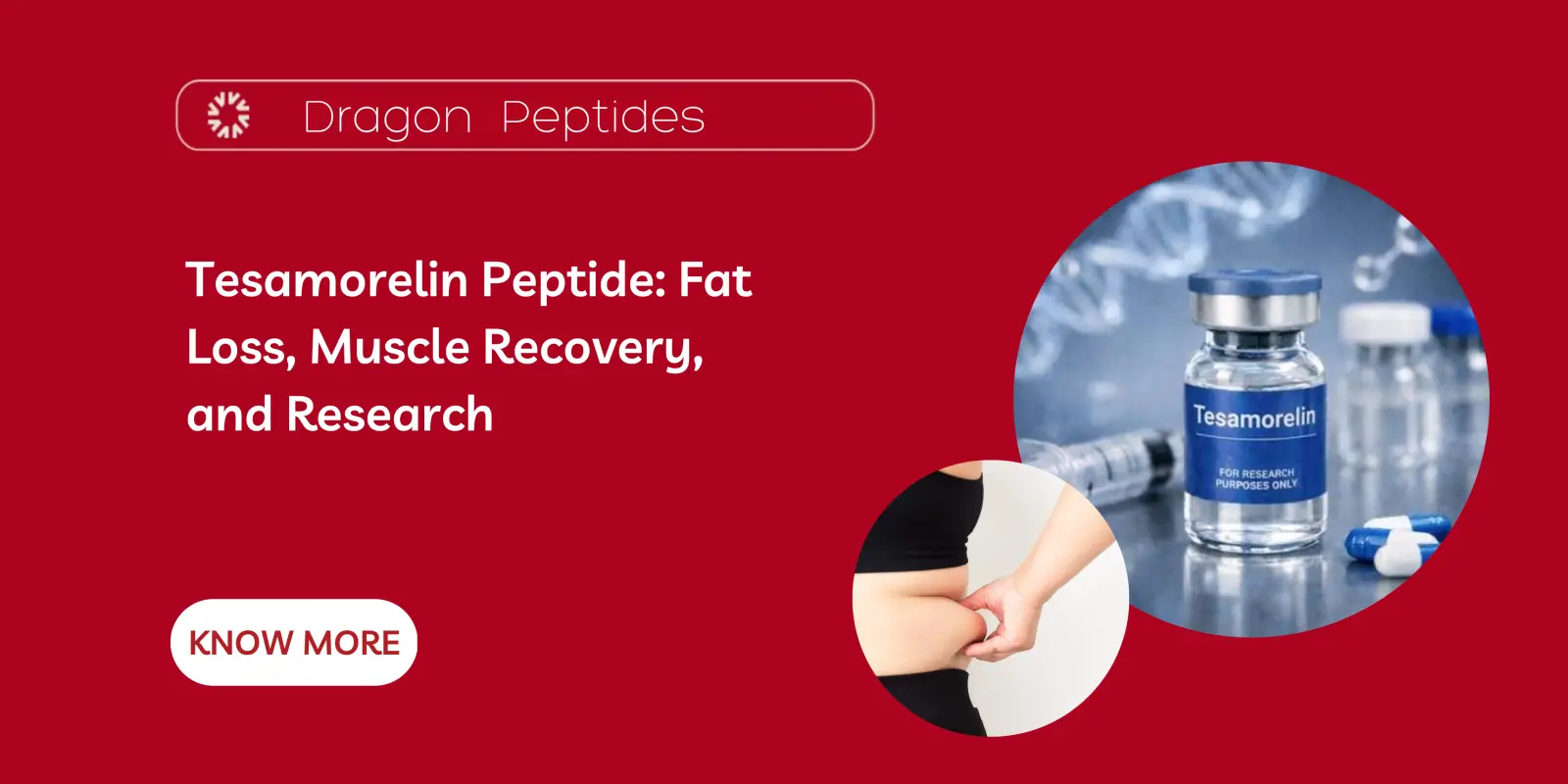Tesamorelin Peptide: Fat Loss, Muscle Recovery, and Research