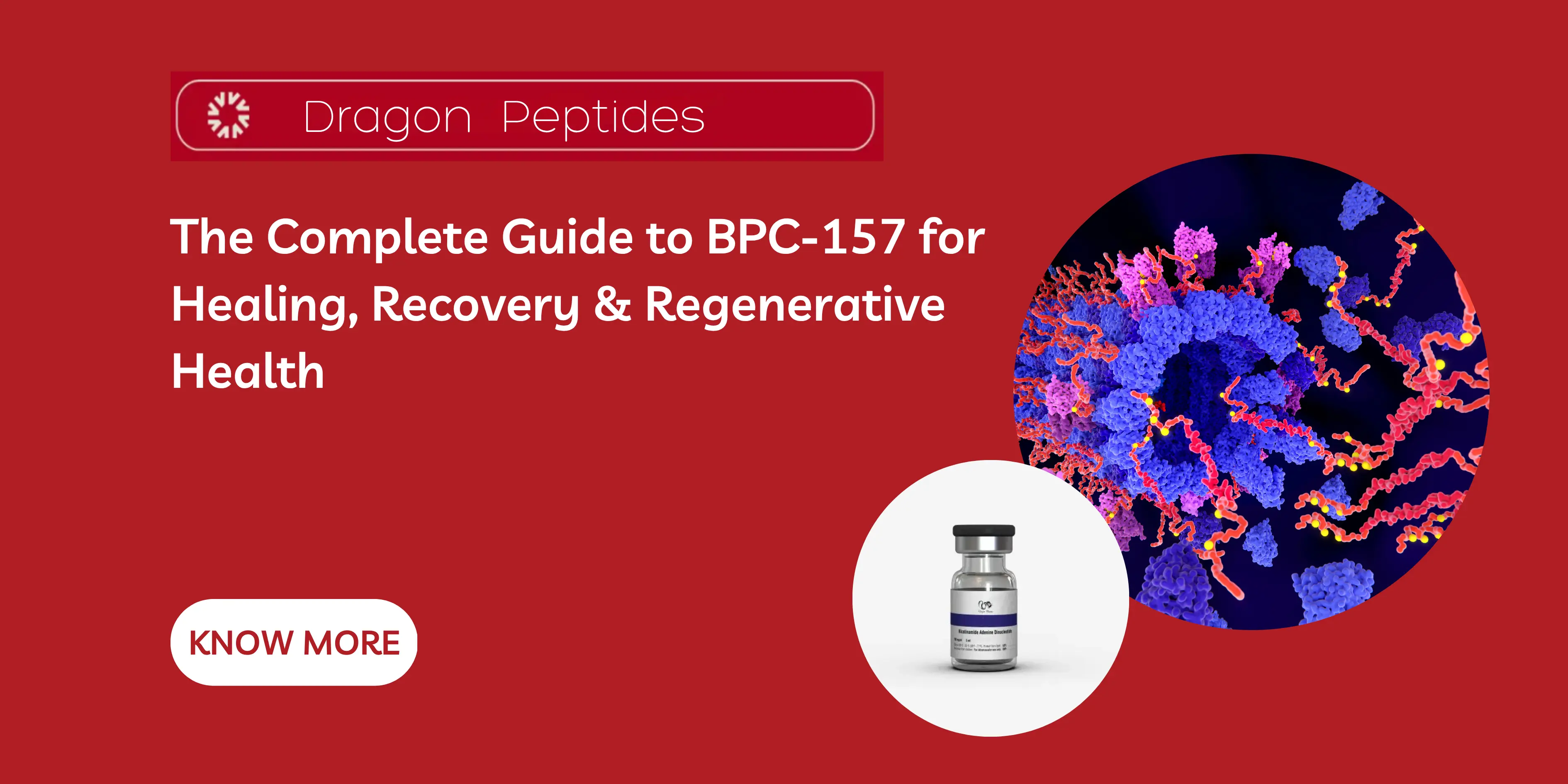 The Complete Guide to BPC-157 for Healing, Recovery & Regenerative Health