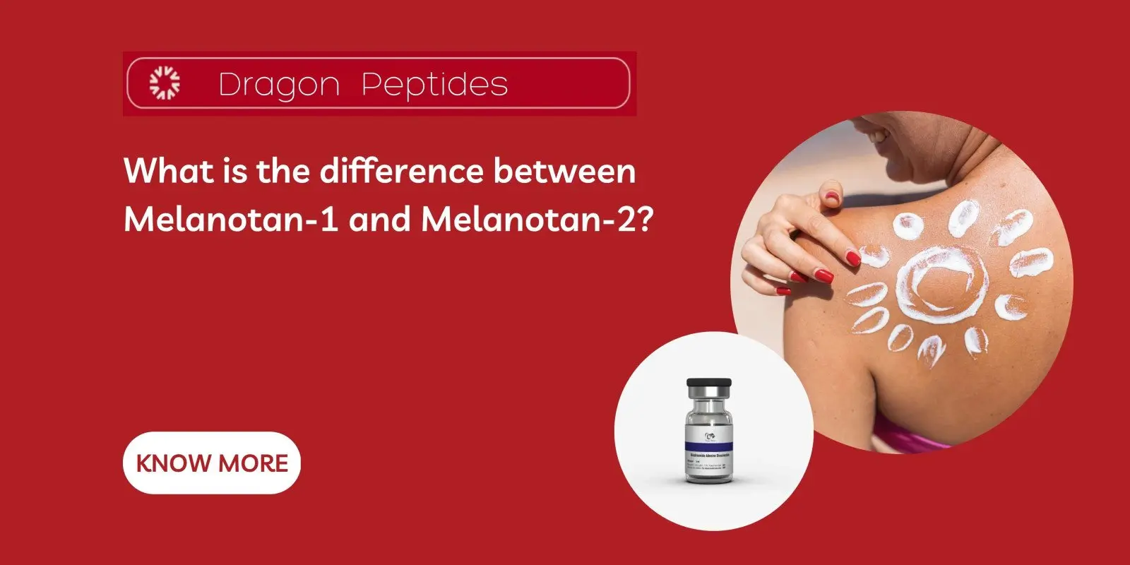 What is the difference between Melanotan-1 and Melanotan-2?